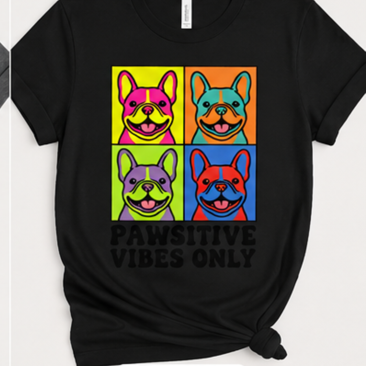 Pop Art Pug: "Pawsitive Vibes Only" Tee