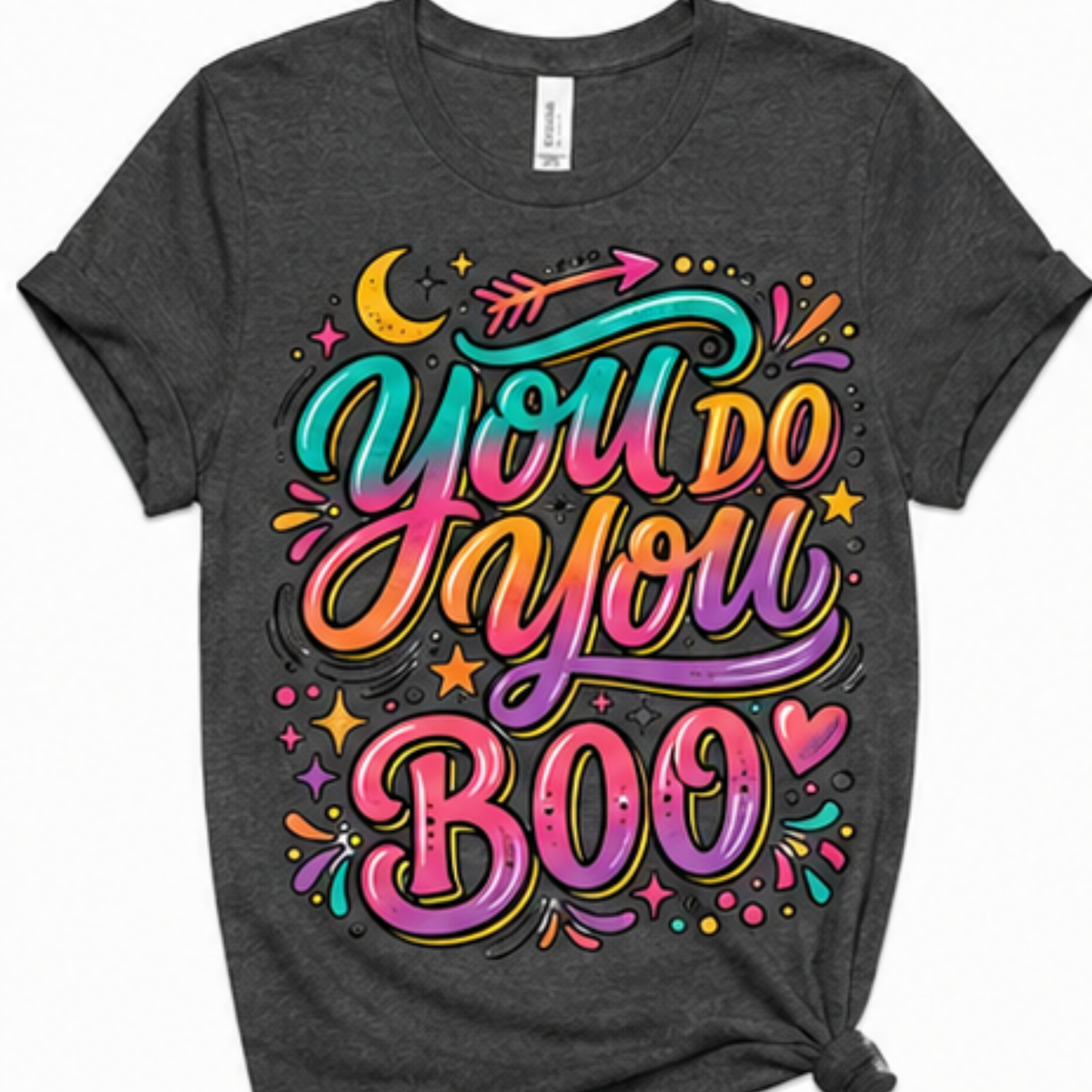 You Do You Boo Shirt | Colorful Positive Graphic Tee