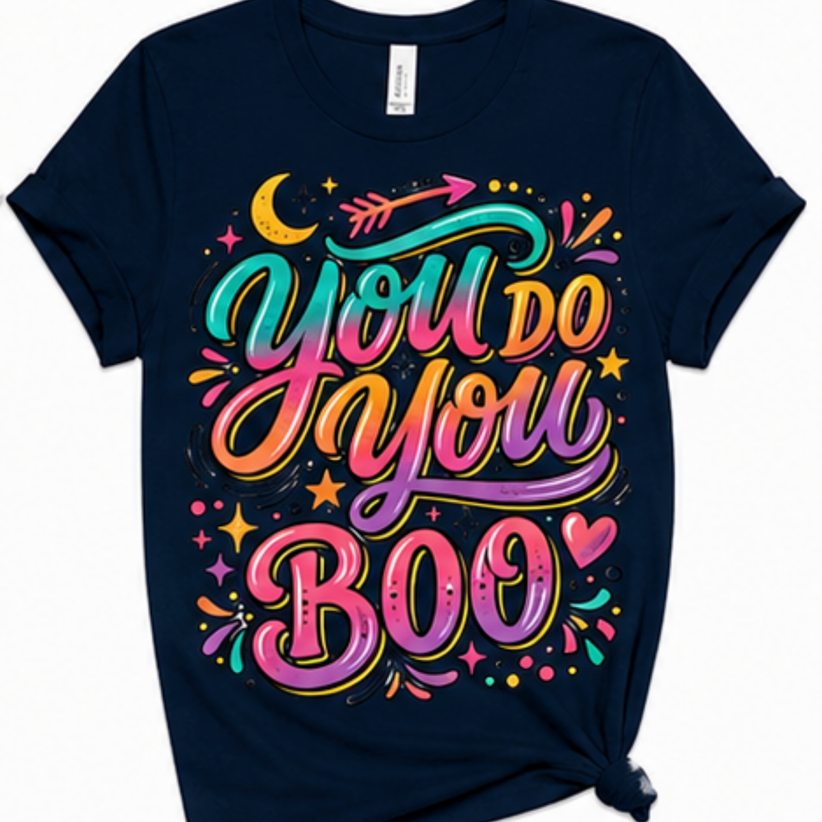 You Do You Boo Shirt | Colorful Positive Graphic Tee