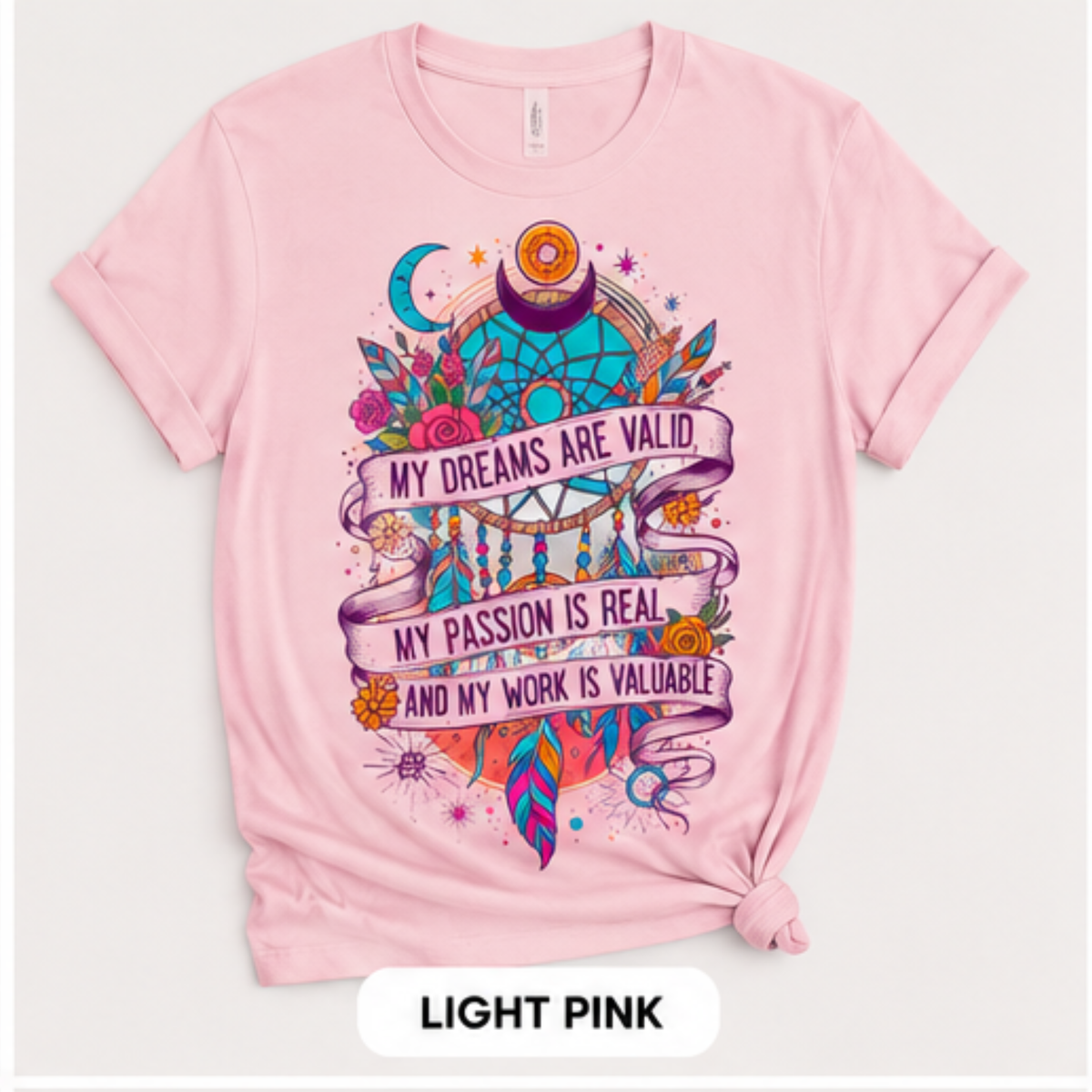 My Dreams Are Valid Inspirational Graphic Tee