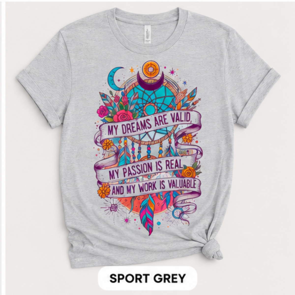 My Dreams Are Valid Inspirational Graphic Tee