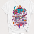My Dreams Are Valid Inspirational Graphic Tee